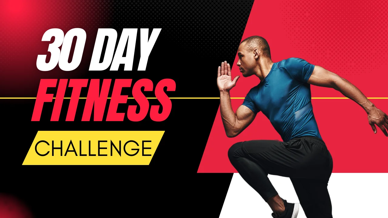30-Day Fitness Challenge: A Complete Guide for Beginners