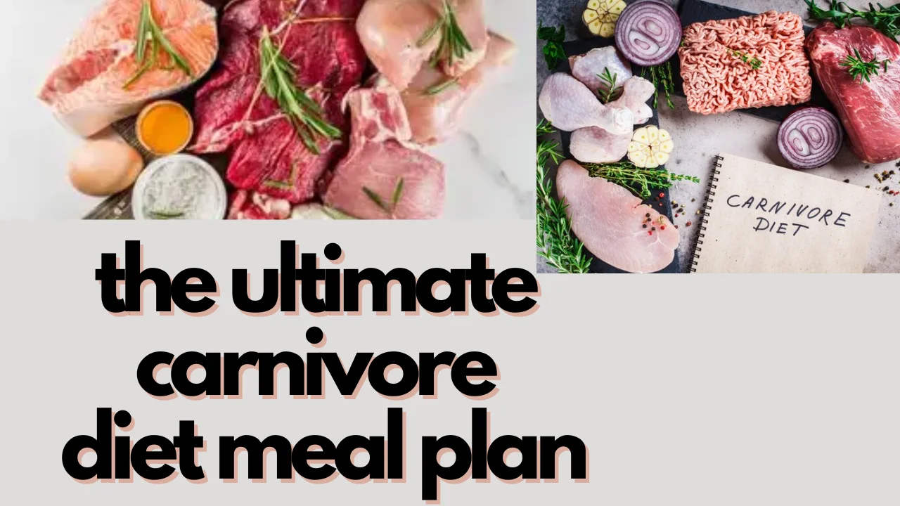 The Ultimate Carnivore Diet Meal Plan: Your Guide to Animal-Based Eating